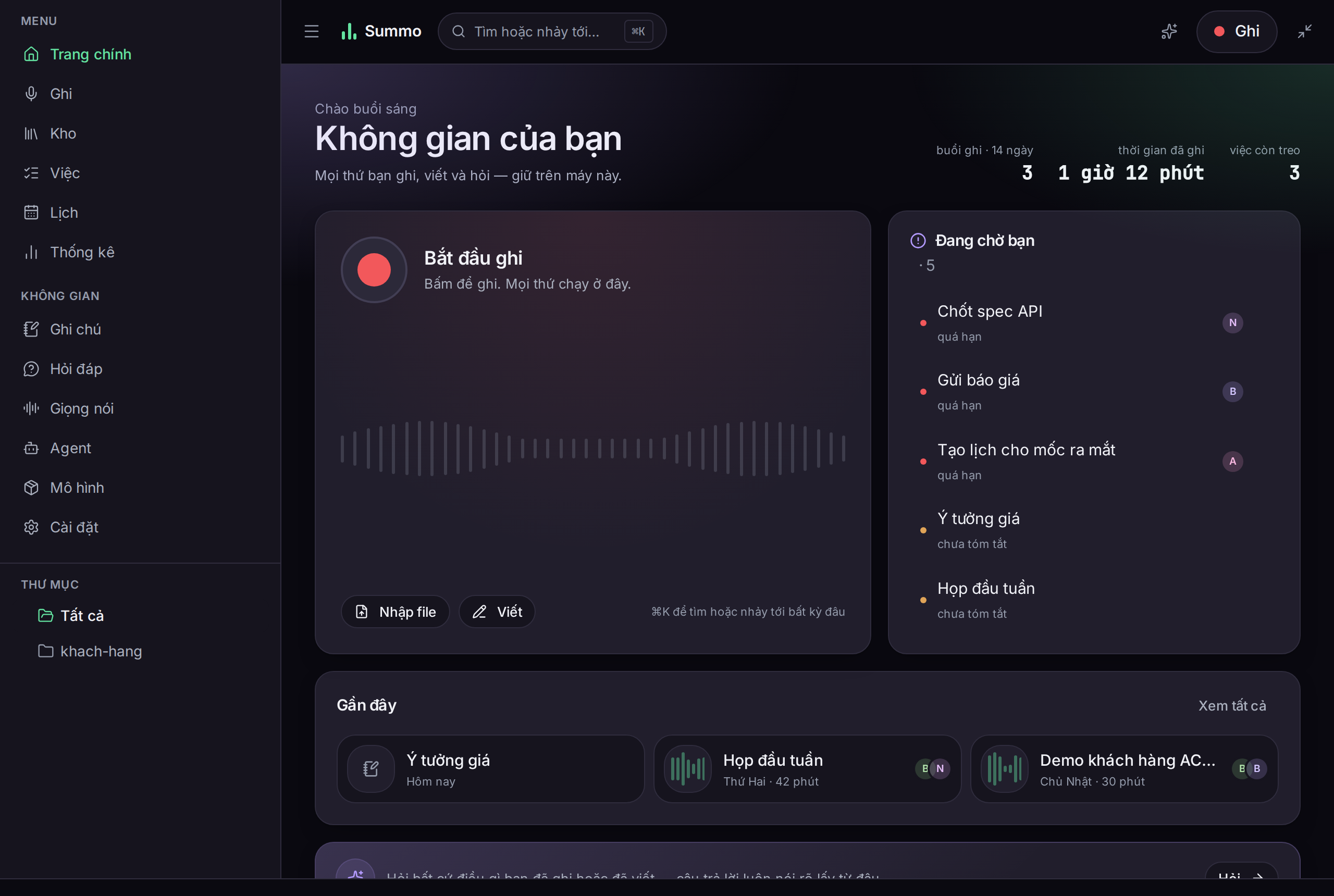 Màn hình chính của Summo: thẻ ghi âm, việc đang chờ, và các bản ghi gần đây.